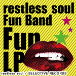 restless soul Fun Band