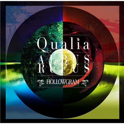 アルバム/Qualia[ALBUS+RUFUS]/HOLLOWGRAM