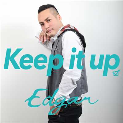 アルバム/Keep It Up feat. 為岡そのみ/Edgar