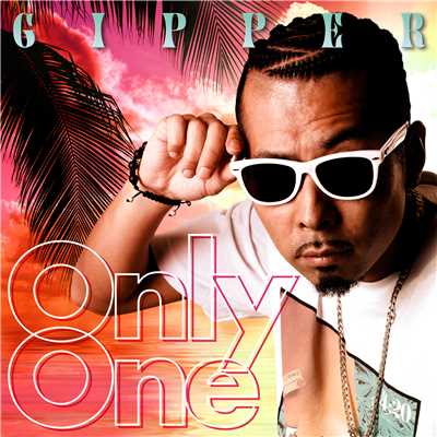 シングル/Only One/GIPPER
