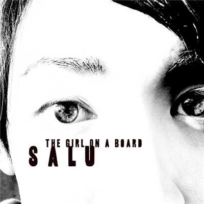 シングル/The Girl on a Board (Instrumental)/SALU