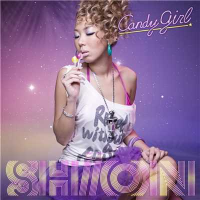 CANDY GIRL feat. BIG RON, RICHEE/詩音