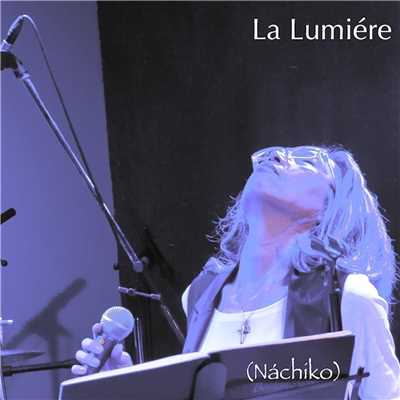 La Lumiere  Partie1(紫の糸 I)/Nachiko