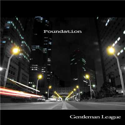 Foundation/Gentleman League