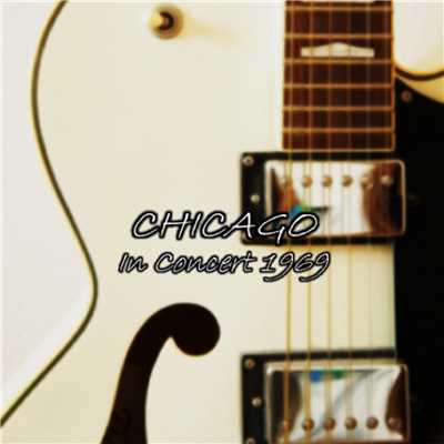 アルバム/Chicago-In Concert 1969-/Chicago