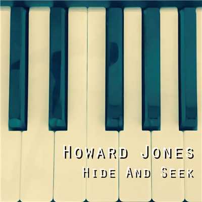 シングル/Hide And Seek(Live)/ハワード・ジョーンズ