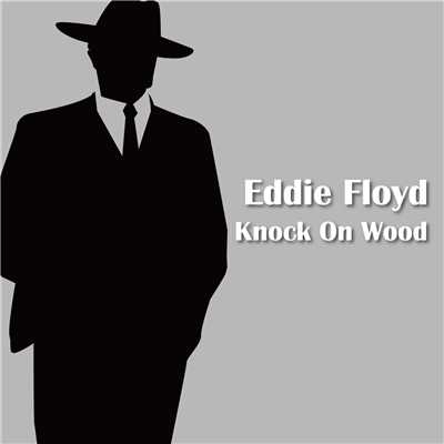 シングル/Knock On Wood/Eddie Floyd