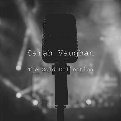 アルバム/Sarah Vaughan(The Gold Collection)/サラ・ヴォーン