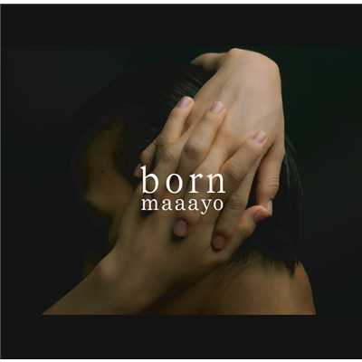 アルバム/born/maaayo