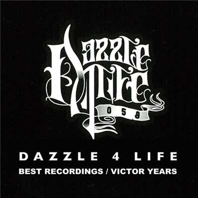 アルバム/DAZZLE 4 LIFE BEST RECORDINGS (VICTOR YEARS)/DAZZLE 4 LIFE