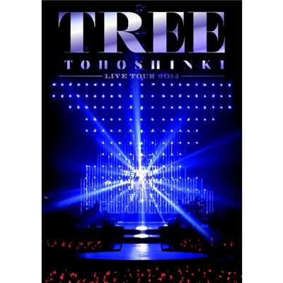 アルバム/東方神起 LIVE TOUR 2014 TREE/東方神起