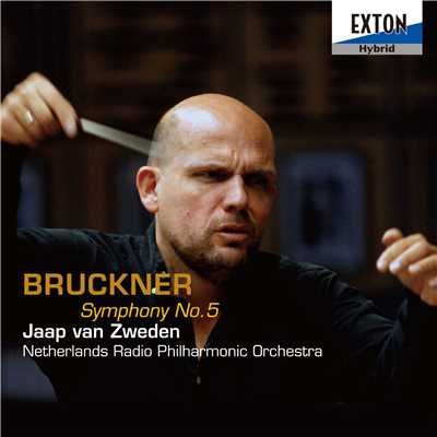 アルバム/ブルックナー:交響曲 第 5番/Jaap Van Zweden／Netherlands Radio Philharmonic Orchestra