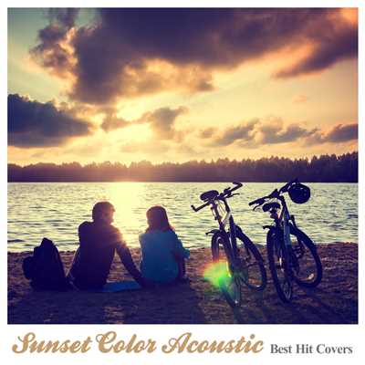 Sunset Color Acoustic(帰り道に聴きたいアコースティック・スタイル・洋楽ヒッツ)/The G.Garden Singers