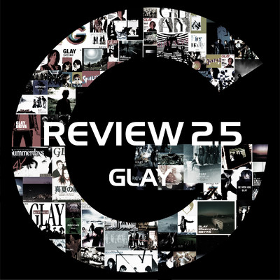 アルバム/REVIEW 2.5 〜BEST OF GLAY〜/GLAY