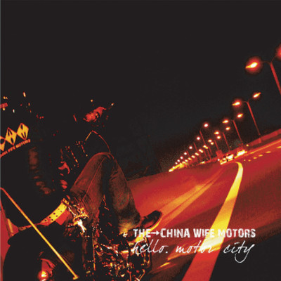 アルバム/hello.motor city/THE CHINA WIFE MOTORS