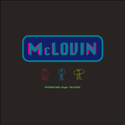 McLOVIN/PUTAINS