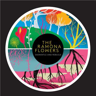 アルバム/Dismantle and Rebuild (Deluxe Edition)/The Ramona Flowers