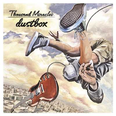 Thousand Miracles/dustbox