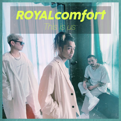 This is us/ROYALcomfort