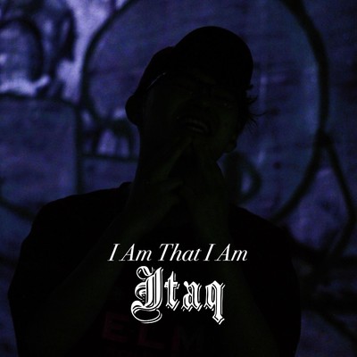 アルバム/I Am That I Am/Itaq