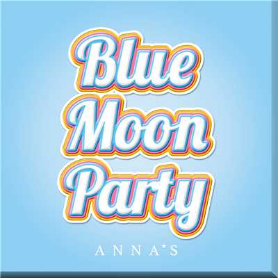 アルバム/Blue Moon Party/ANNA☆S