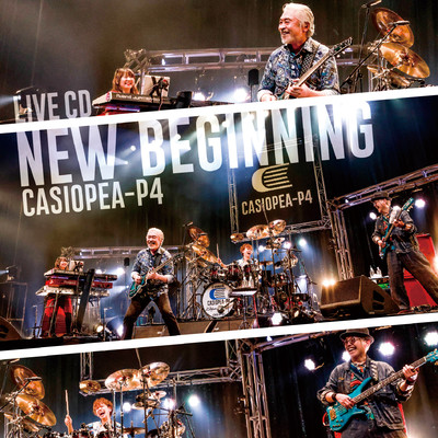 NEW BEGINNING LIVE CD(LIVE at EX THEATER ROPPONGI Dec.11.2022)/CASIOPEA-P4
