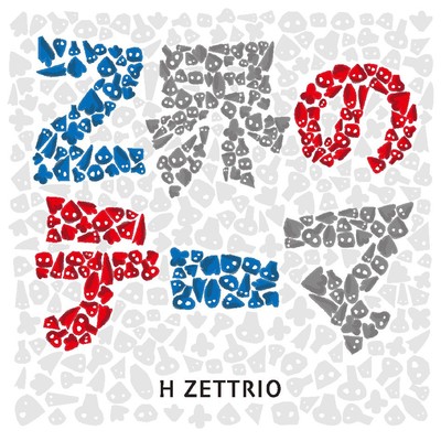 シングル/Z界のテーマ/H ZETTRIO