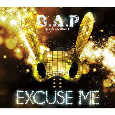 シングル/EXCUSE ME (Original Rap Version)/B.A.P
