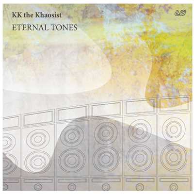 アルバム/Eternal Tones [New Edition]/KK the Khaosist