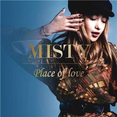 アルバム/place of love/MISTY