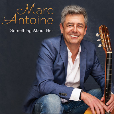 Something About Her/Marc Antoine