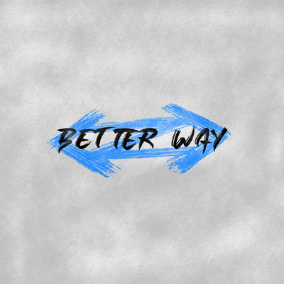 シングル/Better Way/BruteRocks