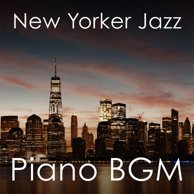 New Yorker Jazz: Piano BGM/Teres