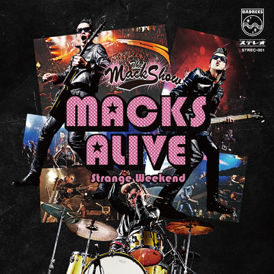 アルバム/MACKS ALIVE-Strange Weekend-/THE MACKSHOW