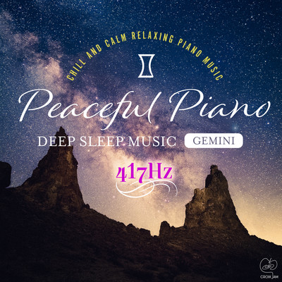 アルバム/Peaceful Piano 〜ぐっすり眠れるピアノ〜 Gemini 417Hz/SLEEP PIANO