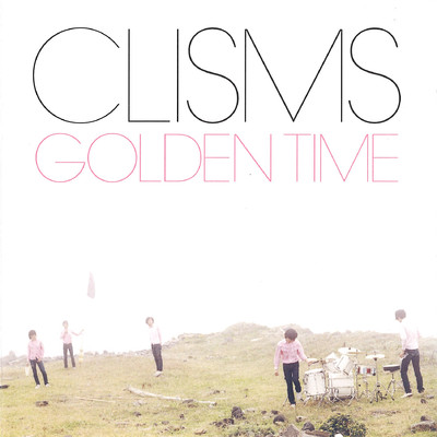 GOLDEN TIME/CLISMS
