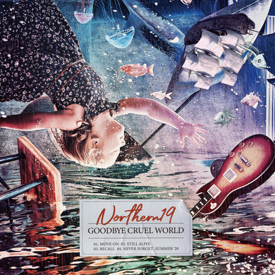 アルバム/GOODBYE CRUEL WORLD/Northern19