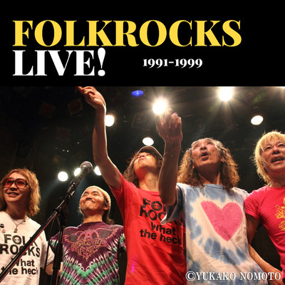 フォークロックス LIVE！ 1991〜1999/中野督夫 with 永井ルイ