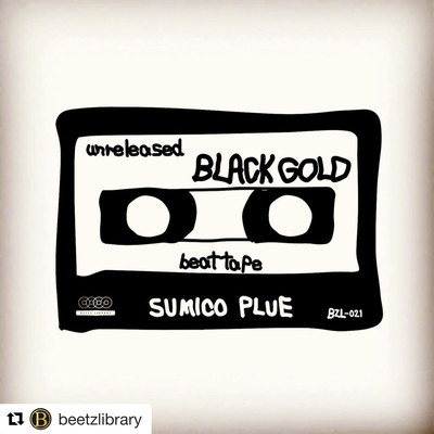 unreleased”BLACK GOLD”beattape/SUMICO PLUE