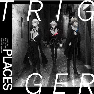 アルバム/PLACES/TRIGGER