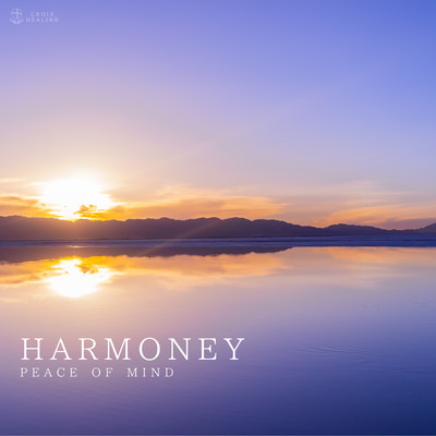 アルバム/HARMONEY-PEACE OF MIND-/CROIX HEALING