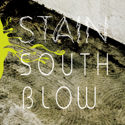 アルバム/STAIN/SOUTH BLOW