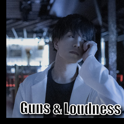 Guns&Loudness/小笠原仁
