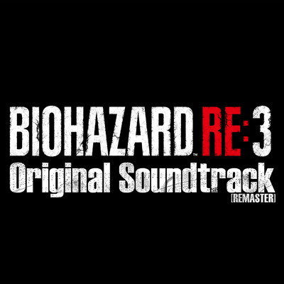 BIOHAZARD RE:3 Original Soundtrack/カプコン・サウンドチーム