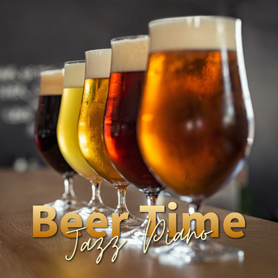 Beer Time Jazz Piano/Relaxing Piano Crew