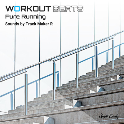アルバム/WORKOUT BEATS Pure Running/Track Maker R