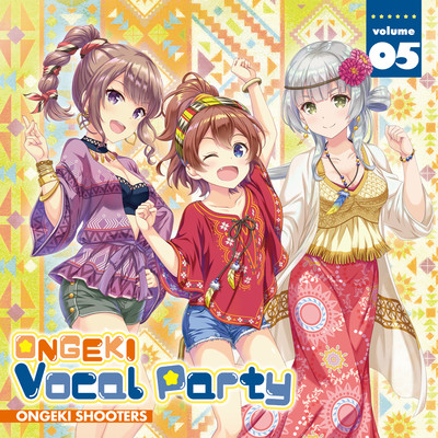 アルバム/ONGEKI Vocal Party 05/オンゲキシューターズ