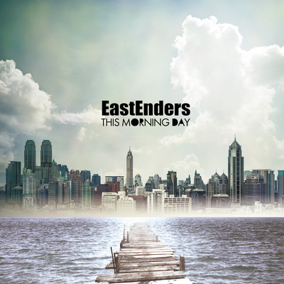 アルバム/EAST ENDERS/THIS MORNING DAY