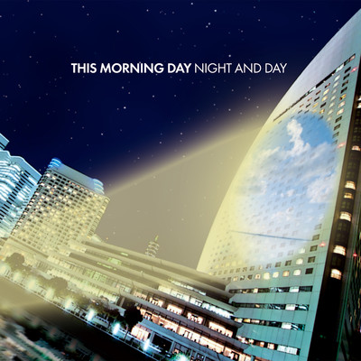 NIGHT AND DAY/THIS MORNING DAY