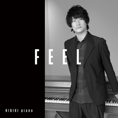 アルバム/FEEL/ヒビキpiano